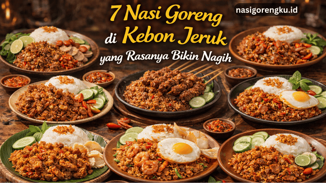 nasi goreng di kebon jeruk